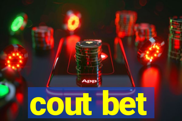 cout bet